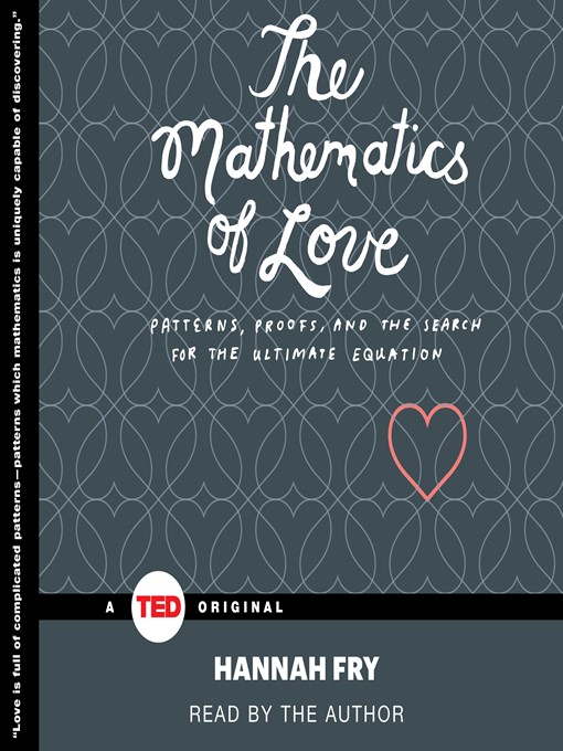 Title details for The Mathematics of Love by Hannah Fry - Wait list
